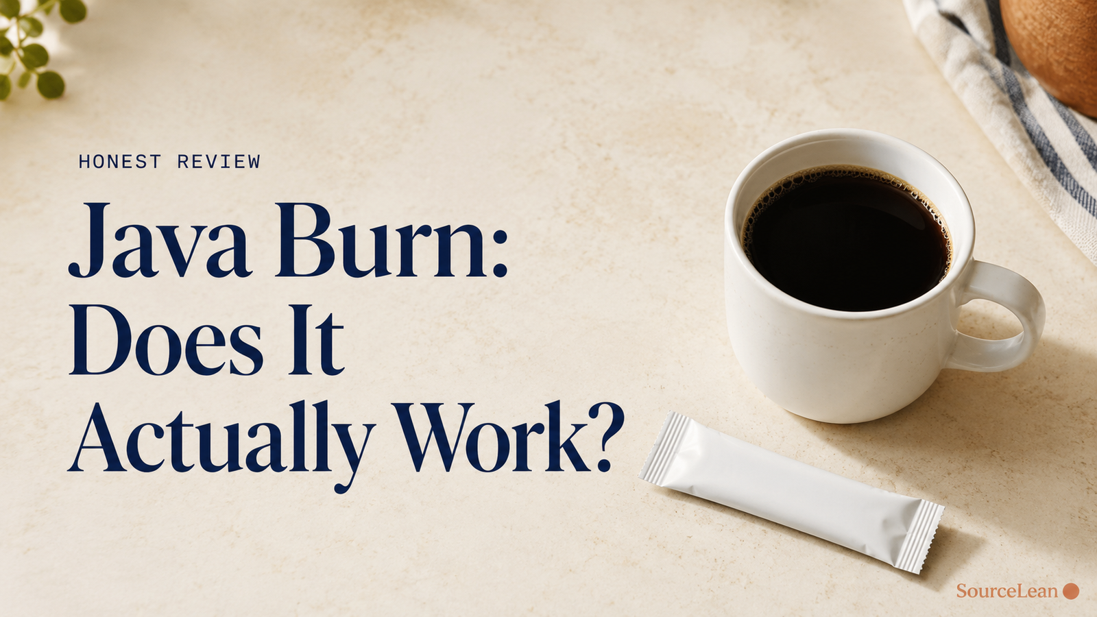 A mug of black coffee on a kitchen counter with a single-serve supplement powder packet beside it, illustrating a Java Burn review